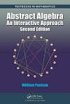 Abstract algebra. An Interactive Approach (2E) by William Paulsen